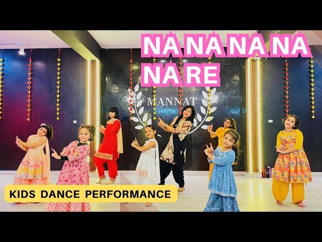 Na Na Na Na Na Re | kids dance video | new Bollywood 2024 | choreography Mannat dance Academy