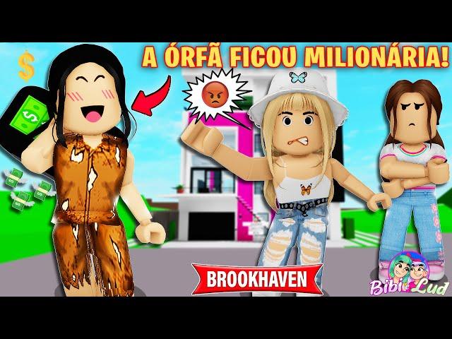 A ÓRFÃ POBRE QUE FICOU MILIONÁRIA | Historinhas Brookhaven Rp | Roblox