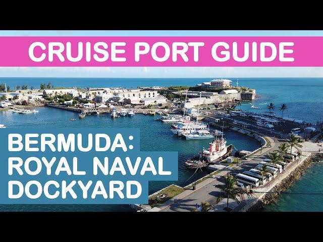 Bermuda Cruise Port Guide: Royal Naval Dockyard