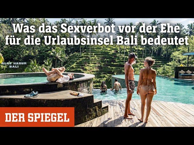 Neues Gesetz in Indonesien: Was das Sexverbot vor der Ehe für die Urlaubsinsel Bali bedeutet