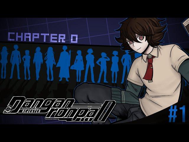 Danganronpa! Rejected Zer0 || Chapter 0 || EP #1