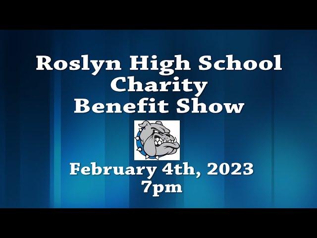 Roslyn High School Charity Benefit Show