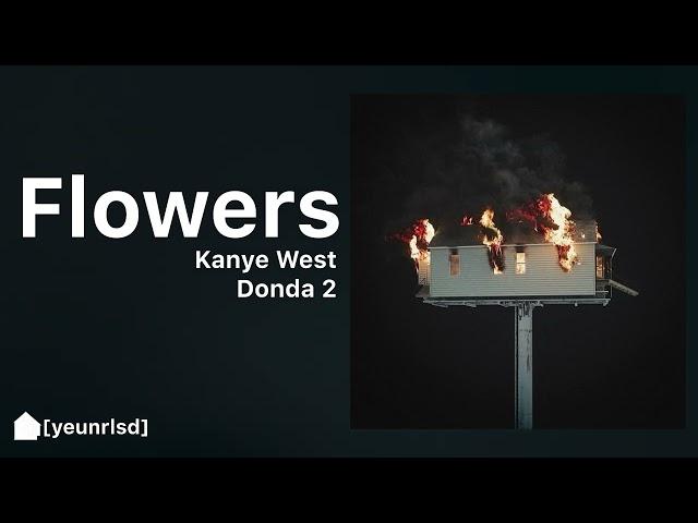 Kanye West - Flowers (finished) | DONDA 2