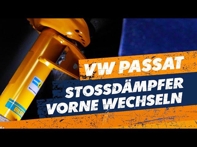 BILSTEIN - B6 Sportstoßdämpfer an der Vorderachse einbauen | VW Passat | Tutorial