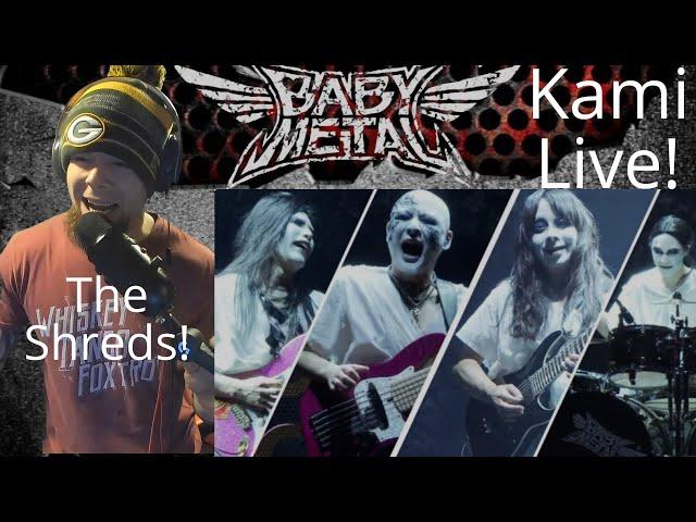 Sweet! Shredder reacts to Babymetal Kami, Live!