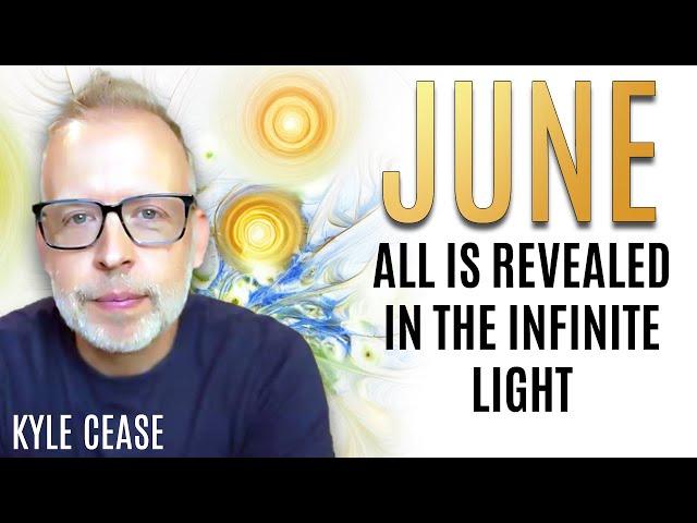 June: The Collective Consciousness Is Skyrocketing - Kyle Cease