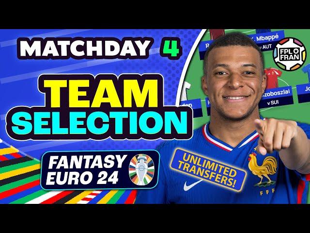 EURO FANTASY MD4 TEAM SELECTION | UNLIMITED TRANSFERS | Euro 2024 Fantasy Football