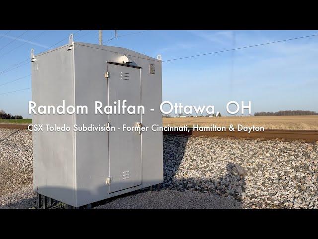 Random Railfan - Ottawa, OH | CSX Toledo Subdivision - Former Cincinnati, Hamilton & Dayton