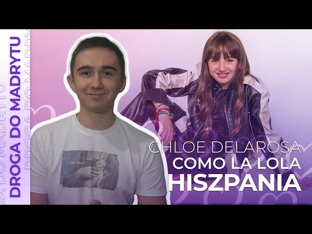 Misja Eurowizja: Droga do Madrytu | HISZPANIA | Chloe DelaRosa - Como la Lola | REAKCJA #13