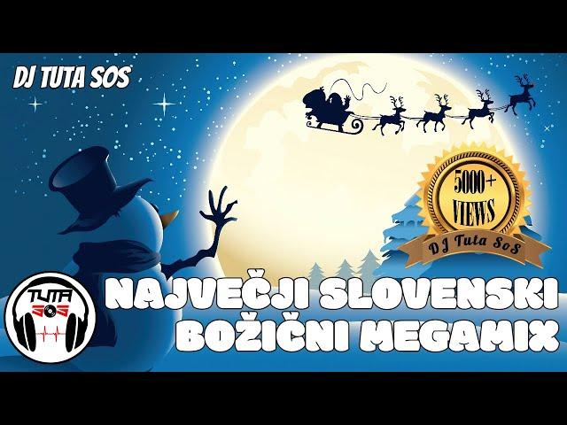 DJ Tuta SoS - Največji Slovenski Božični Megamix (Slovenske Božične Pesmi) #božič #slovenia #new