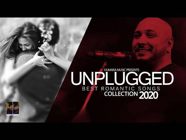 Romantic Unplugged Hindi Songs Collection 2020 | Famous Song Collection | Adnan Sami | B Praak