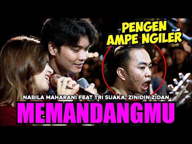 MEMANDANGMU (IKKE NURJANAH) - NABILA MAHARANI FT TRI SUAKA, ZINIDIN ZIDAN