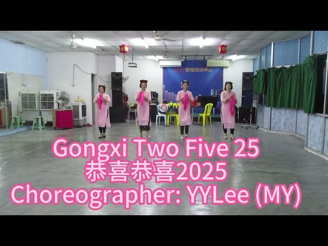 Gongxi Two Five 25(恭喜恭喜2025）Line Dance