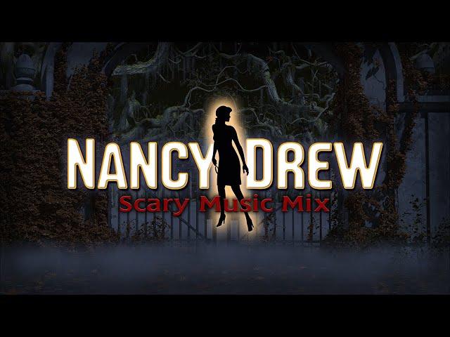 Nancy Drew Music: Scary Mix