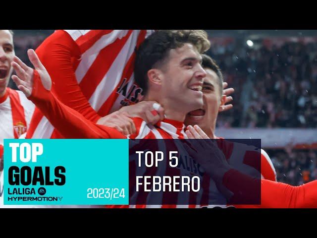 TOP GOALS February LALIGA Hypermotion 2023/2024