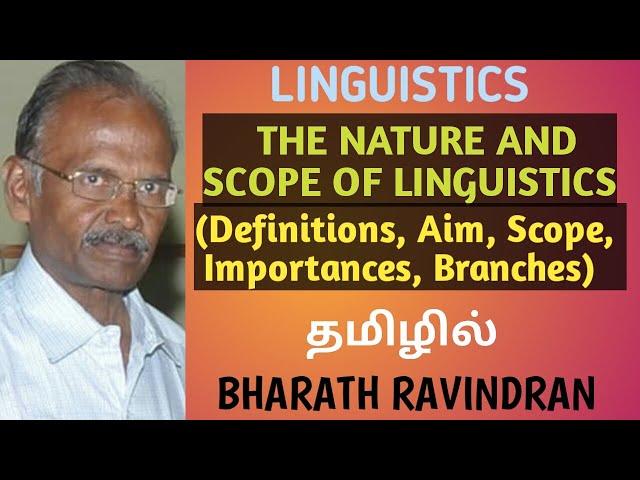 Linguistics / Definition, Aim,Nature and Scope of Linguistics in Tamil / Bharath Ravindran / PG TRB