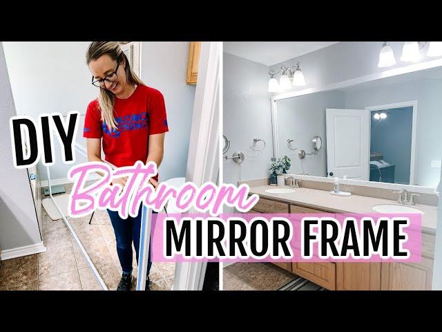 HOW TO UPGRADE A BATHROOM MIRROR | DIY BATHROOM MIRROR FRAME | MASTER BATHROOM MAKEOVER