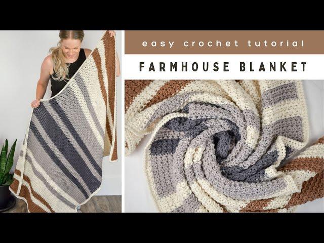 Farmhouse Blanket - Easy Crochet Blanket Tutorial