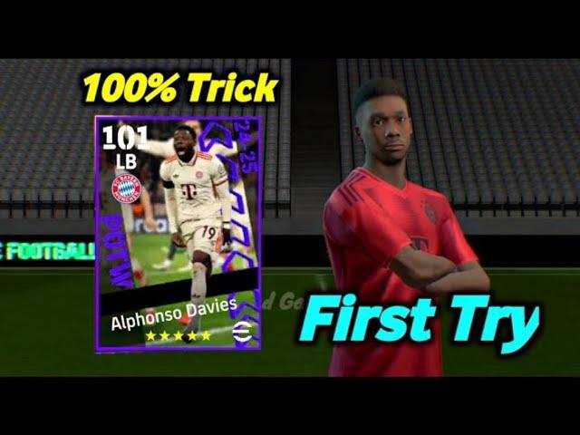 TRICK TO GET POTW 101 RATED ALPHONSO DAVIES IN EFOOTBALL 2025 MOBILE