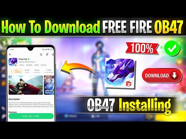 How to download Free fire OB47 New Version | Free fire update Kaise kare | Free Fire Download link