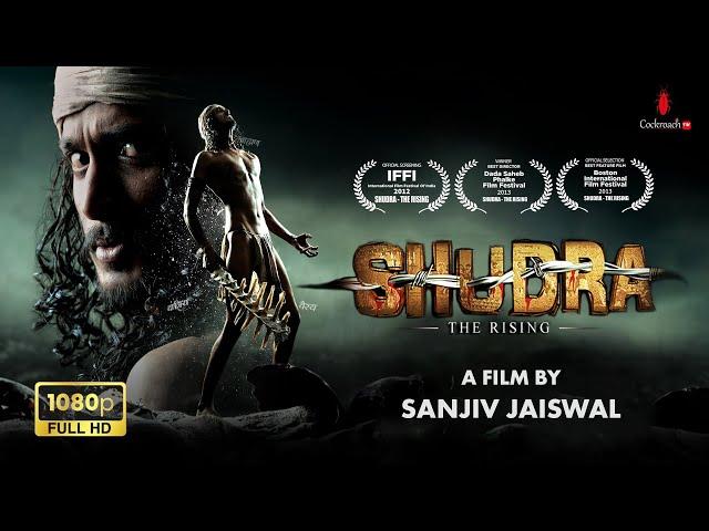 Shudra The Rising | Full HD | Award Winning Movie |  Sanjiv Jaiswal