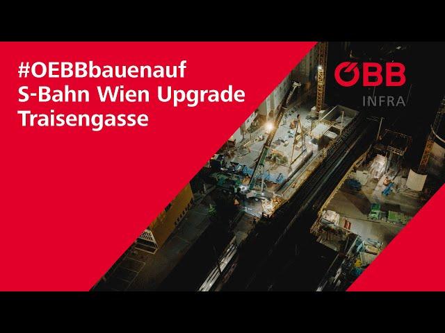 #OEBBbauenauf S-Bahn Wien Upgrade Traisengasse