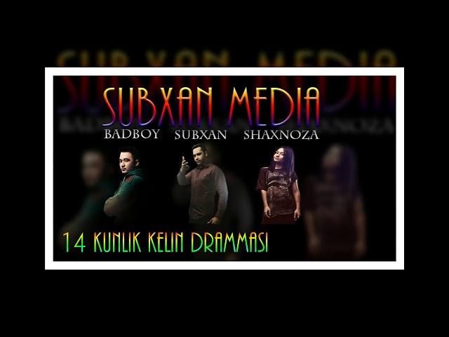 Subxan media - 14 kunlik kelin