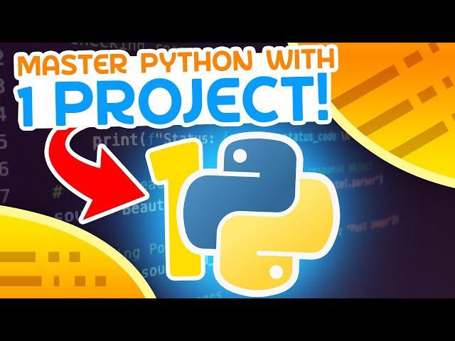 Master Python With This ONE Project!