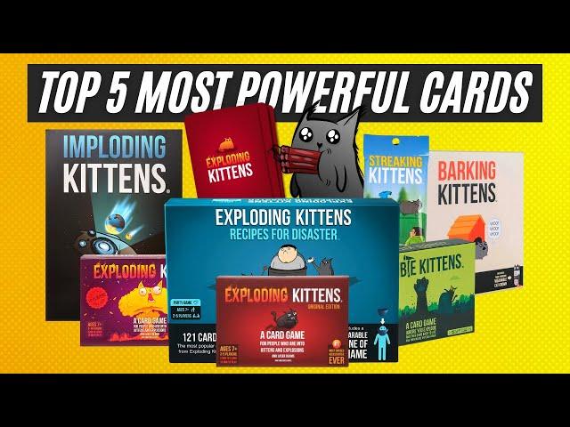 Top 5 MOST POWERFUL Exploding Kittens Cards!