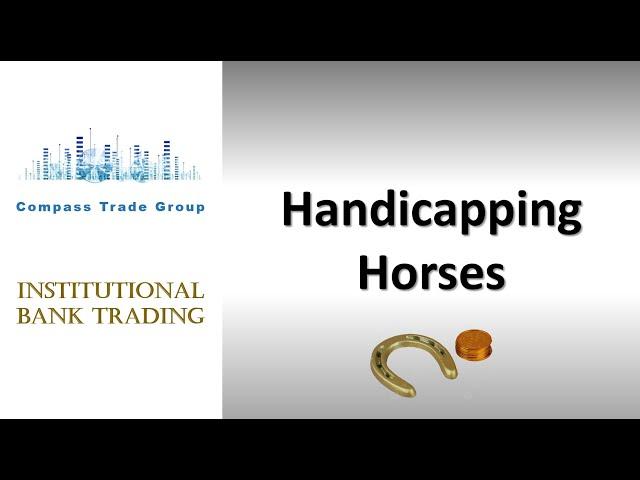 Handicapping Horses & Trading…”the inside scoop”