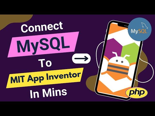 How To Connect MIT App Inventor To MySQL | Insert Data in MySQL | PHP