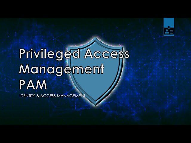 Privileged Access Management - IAM Tutorial #11