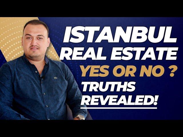 Istanbul Real Estate Investment - Is it #1 of Turkey Real Estate Market 