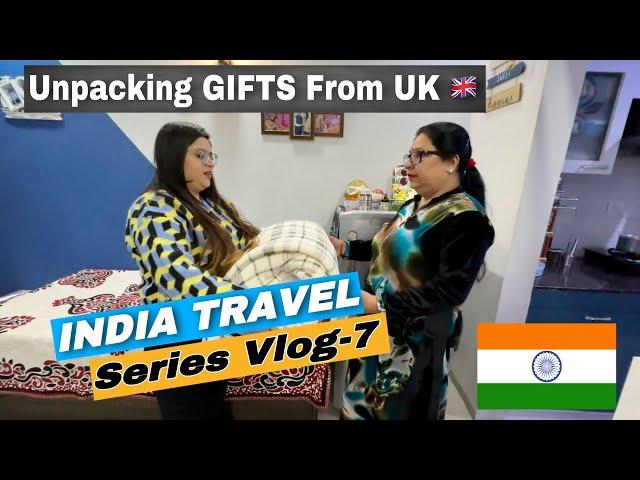 Unpacking GIFTS For Our PARENTS | UK To INDIA Travel Vlog-7 | Indian Youtuber In England