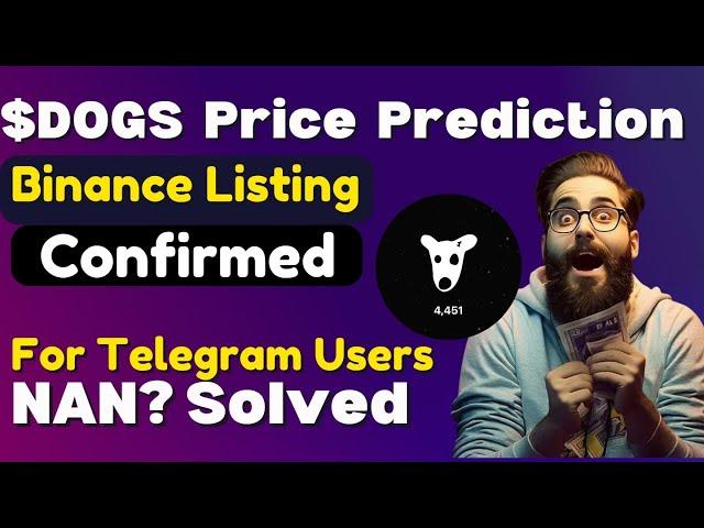 $DOGS Listing Binance? || $DOGS Price Prediction || Claim Your Token Now