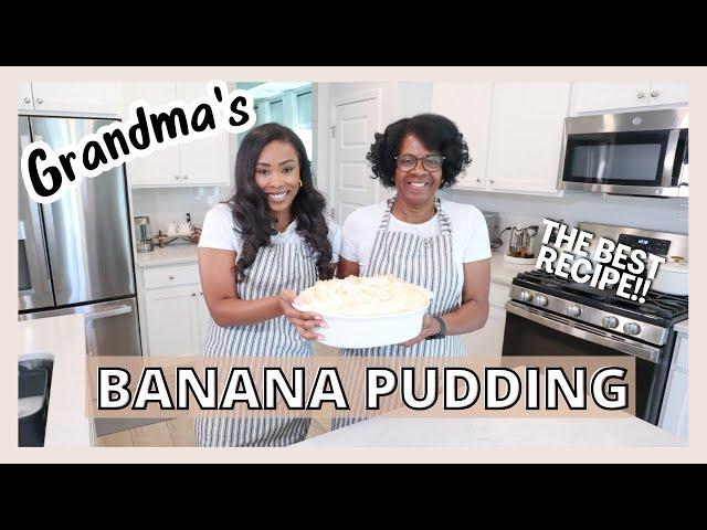 GRANDMA'S BANANA PUDDING | THE BEST BANANA PUDDING EVER! // LoveLexyNicole