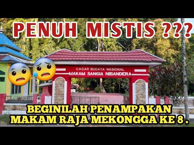 PENUH MISTIS ?? Beginilah Penampakan Makam Raja Mekongga ke 8 !!