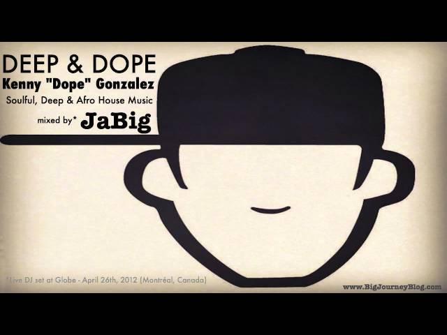 Masters at Work's Kenny "Dope" Gonzalez Best of House Music Playlist DJ Mix by JaBig