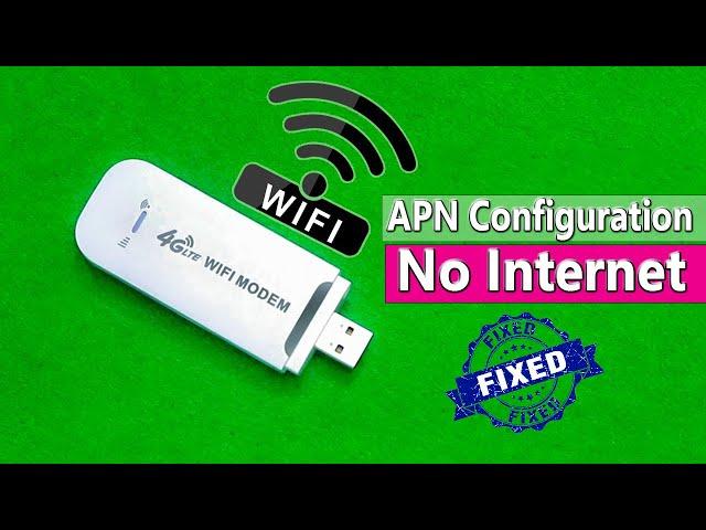 4G LTE USB WiFi Modem No internet Problem Solution, 4G LTE Wifi Modem APN Configuration, Modem WiFi