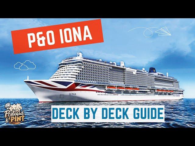 P&O Iona Cruise Ship - Deck By Deck Tour