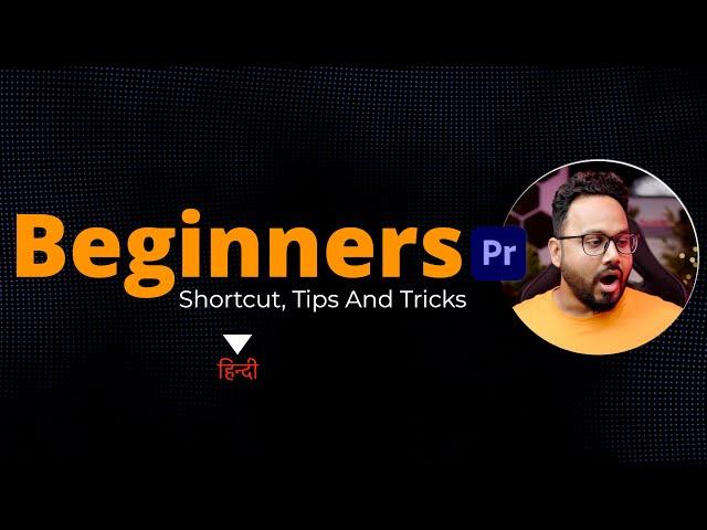 Premiere Pro Tricks For Beginners | Speed Up Your Video Editing