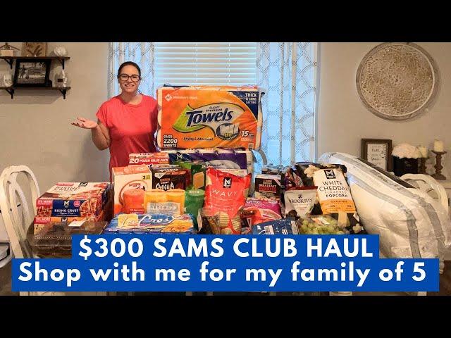 $300 Sam’s Club haul | Shop with me and Haul