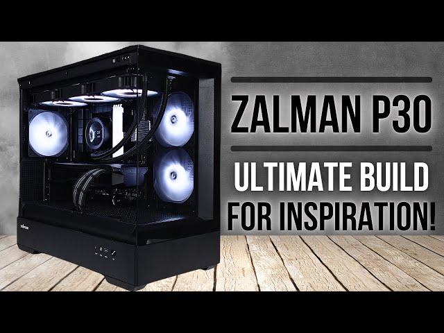 Looking for Inspiration? | Calming Zalman P30 Build | RX-7900XT | I9-13900K | Cinematic