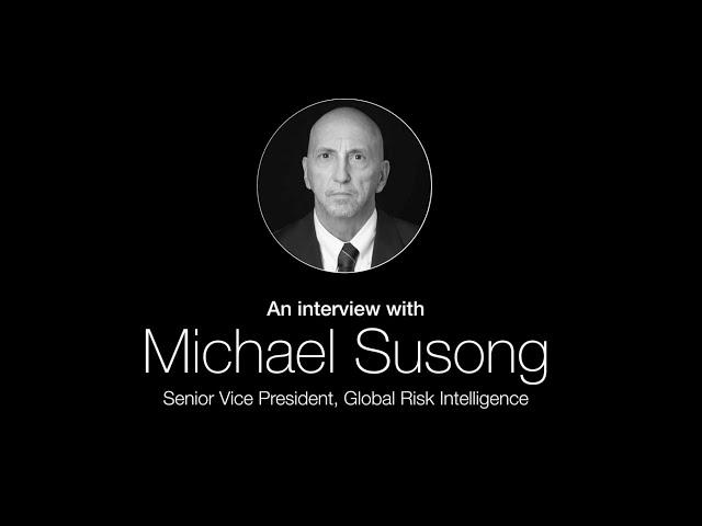 Meet Crisis24 Experts: Michael Susong