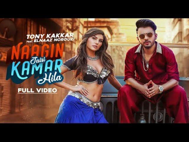 Tonny_kakkar_|_New_Super_Hit_Song_|_Naagin_Jaisy_Kamar_Hila.