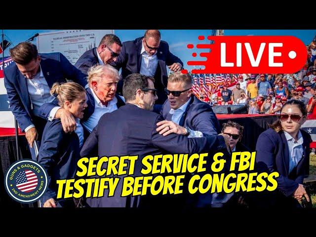 LIVE: Secret Service & FBI Testify On Security Failures & Assassination Attempt On President Trump