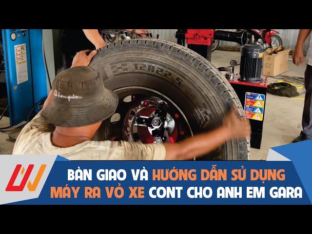 Hướng dẫn khách hàng sử dụng máy ra vỏ xe tải, xe cont cỡ lớn