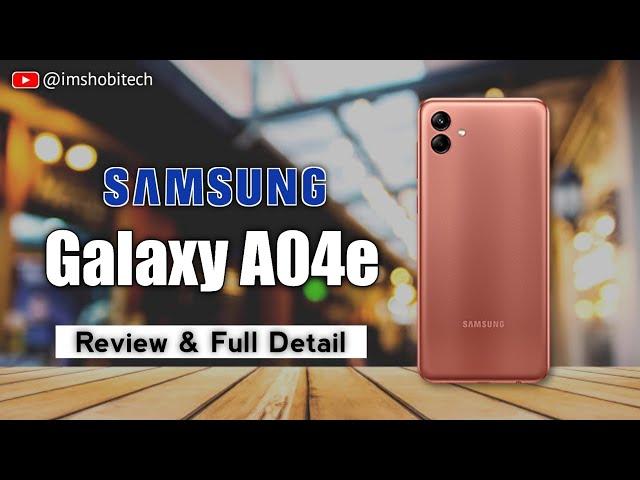  Samsung Galaxy A04e Review & Full Detail