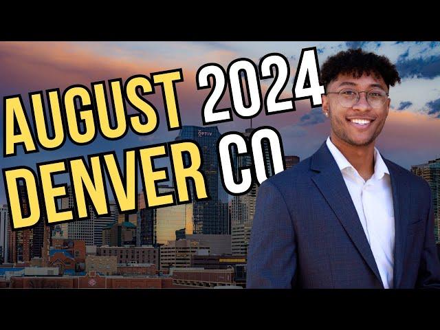 Denver Real Estate Market Update | AUGUST 2024