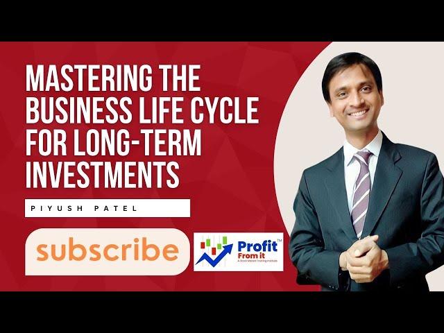 Mastering the Business Life Cycle for Long-Term Investments